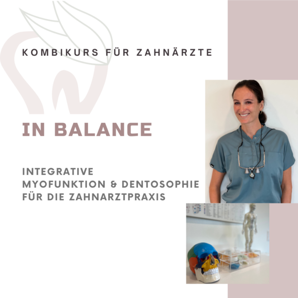 In Balance - integrative Myofunktion für Zahnärzte